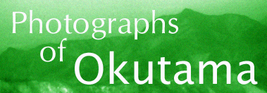 Photography of Okutama